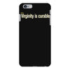 virginity is curable tee iPhone 6 Plus/6s Plus Case