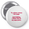 drink wine in ractangle Pin-back button