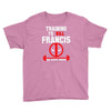 training to kill francis deadpool Youth Tee
