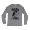 If I've Gone Missing Fishing Long Sleeve Shirts