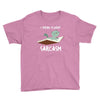 i speak fluent sarcazm Youth Tee