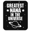 Greatest Nana In The Universe Mousepad