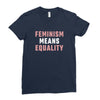 Feminism Means Equality Ladies Fitted T-Shirt