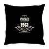 premium vintage 1961 classic perfectly aged limited edition Throw Pillow