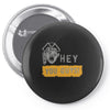 hey you guys Pin-back button