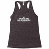 trust me, i'm russian Racerback Tank