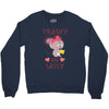 trashy and sassy Crewneck Sweatshirt