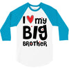 I Love My Big Brother 3/4 Sleeve Shirt