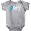 dope Baby Bodysuit