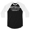 Nutella Is Cheaper Than Therapy 3/4 Sleeve Shirt
