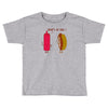 what up dog ketchup hot dog Toddler T-shirt