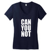 can you not Women's V-Neck T-Shirt