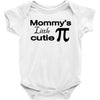 mommy's little cutie Baby Bodysuit