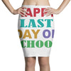 happy last day of school Pencil Skirts