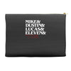 mike dustin lucas eleven will Accessory Pouches