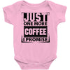 Just One More Chicken I Promise Baby Onesie