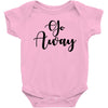 go away Baby Bodysuit