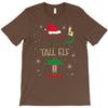 i'm not short i'm just a tall elf T-Shirt