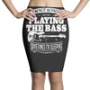 not always playing the bass Pencil Skirts