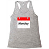 title of day of the week monday day of the week Racerback Tank
