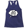 I'm So Going to Kick You Racerback Tank