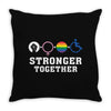 Stronger Together Throw Pillow