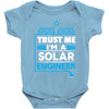 I Am An Engineer... Baby Onesie