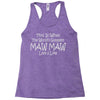worlds greatest maw maw Racerback Tank