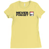 never forget Ladies Fitted T-Shirt