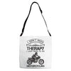 I Don't Need Therapy Just to Go Motorcycling Adjustable Strap Totes
