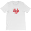 CALL ME BABY T-Shirt