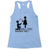 will you love me Racerback Tank