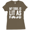 my soul is lit as f Ladies Fitted T-Shirt