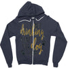 IT'S NOT DRINKING ALONE IF YOUR DOG IS HOME Zipper Hoodie
