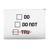 Do or Do Not Accessory Pouches