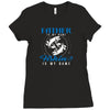 Father is my Name Fishing Is My Game Ladies Fitted T-Shirt