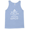 keep calm train Tank Top
