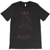 sea bitch T-Shirt