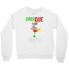 cinco que mayo Crewneck Sweatshirt
