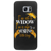 i'm not a widow i'm a wife to a husband with wings Samsung Galaxy S7 Edge