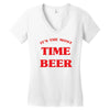 it's the most wonderful time for a beer Women's V-Neck T-Shirt