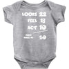 looks feel act 50 Baby Onesie