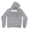 just do nothing Unisex Hoodie
