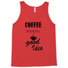 coffee is always a good idea (2) Tank Top