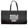 World Suicide Prevention Day Weekender Totes