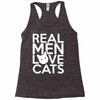 real men love cats (4) Racerback Tank