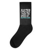 faster than the speed of something slower Socks