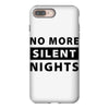 No More Silent Nights iPhone 8 Plus