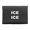 ice ice Accessory Pouches