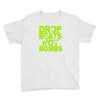 dub step drop beats not bombs black light skrillex ink hiphop dance Youth Tee